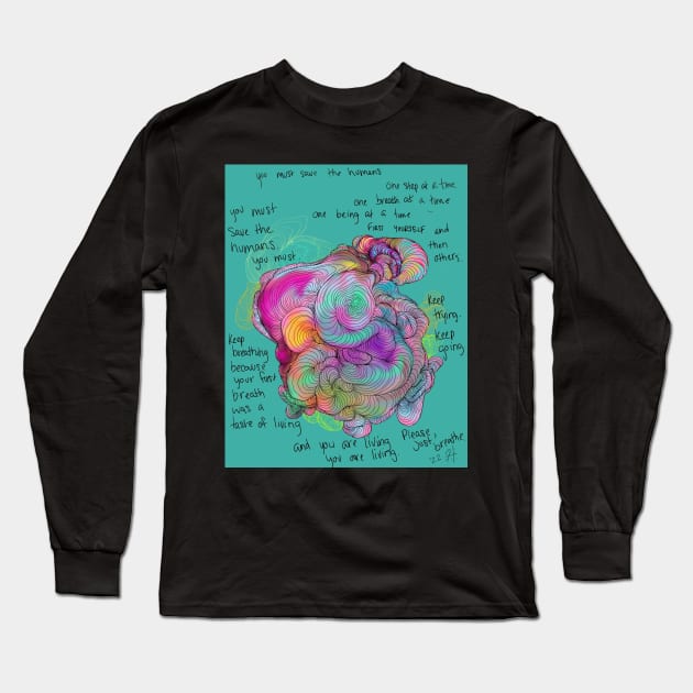 Just breathe Long Sleeve T-Shirt by NeonHorror